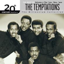 The Temptations: 20th Century Masters: The Millennium Collection:  Best Of The Temptations, Vol. 2 - The '70s, '80s, '90s