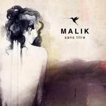 Malik: Sans titre