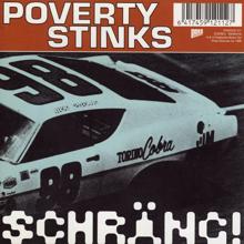 Poverty Stinks: Schräng!