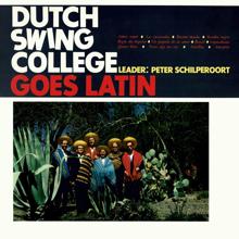 Dutch Swing College Band: Dutch Swing College Goes Latin (Remastered 2024) (Dutch Swing College Goes LatinRemastered 2024)
