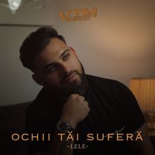 Lele: Ochii tăi suferă