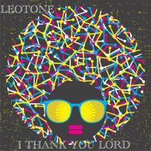 Leotone: I Thank You Lord