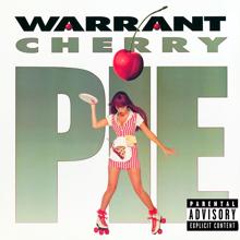 WARRANT: Cherry Pie (Album Version)