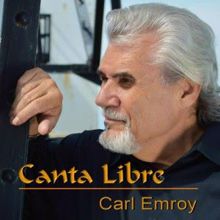 Carl Emroy: Canta Libre