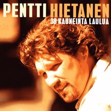 Pentti Hietanen: 38 kauneinta laulua