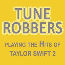 Tune Robbers: Playing the Hits of Taylor Swift, Vol. 2