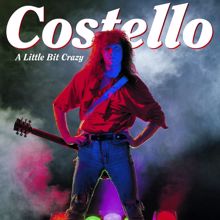 Costello: A Little Bit Crazy