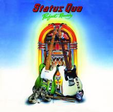 Status Quo: Doing It All For You
