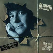 Deodato: Somewhere Out There