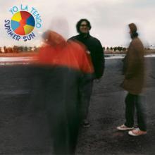 Yo La Tengo: Summer Sun