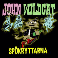 John Wildcat: Spökryttarna