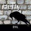 Hefty: Evil
