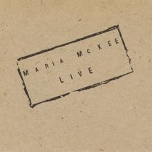 Maria McKee: Live (Live In Glasgow/1993)