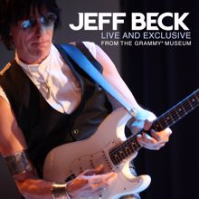 Jeff Beck: Live and Exclusive from The Grammy Museum
