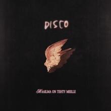 Disco: Maailma on tehty meille