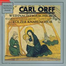 Carl Orff: Carl Orff: Weihnachtsgeschichte