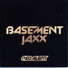 Basement Jaxx: Red Alert