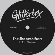 The Shapeshifters: Lola's Theme