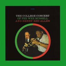 Pee Wee Russell: The College Concert (Live at M.I.T./ 1966) (The College ConcertLive at M.I.T./ 1966)