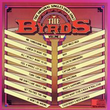 The Byrds: THE ORIGINAL SINGLES 1965 - 1967 Volume I