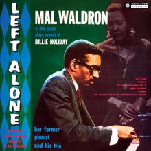 Mal Waldron: You Don't Know What Love Is