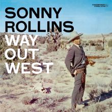 Sonny Rollins: Way Out West (OJC Remaster)