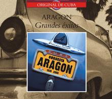 Orquesta Aragón: Grandes exitos, Vol. 1