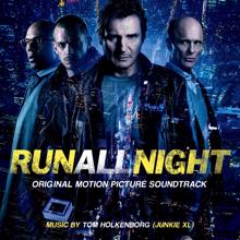 Junkie XL: Run All Night (Original Motion Picture Soundtrack)