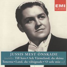 Jussi Björling: Jussis mest önskade