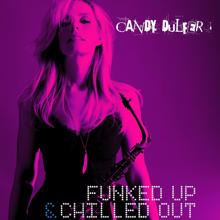 Candy Dulfer: Funked Up & Chilled Out