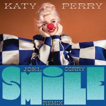 Katy Perry: Smile (Joel Corry Remix)