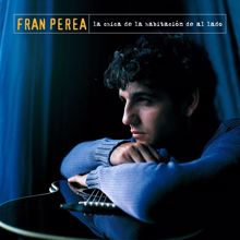 Fran Perea: No me imagino