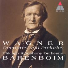 Daniel Barenboim: Wagner: Overtures & Preludes