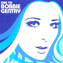 Bobbie Gentry: Ode To Bobbie Gentry... The Capitol Years