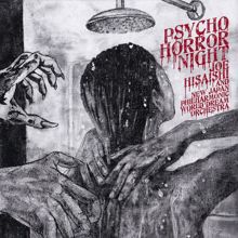 Joe Hisaishi: PSYCHO HORROR NIGHT (Live) (PSYCHO HORROR NIGHTLive)