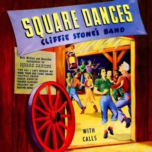 Cliffie Stone and His Square Dance Band: Forward Six, Don’t You Blunder-Triple Duck (O Dem Golden Slippers)
