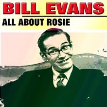 Bill Evans: All About Rosie