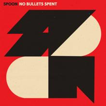 Spoon: No Bullets Spent