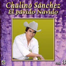 Chalino Sanchez: Colección De Oro, Vol. 3: El Pávido Návido