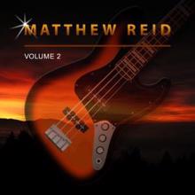 Matthew Reid: Matthew Reid, Vol. 2