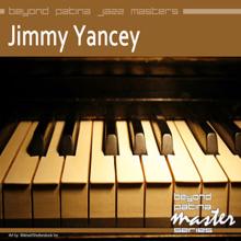 Jimmy Yancey: Beyond Patina Jazz Masters: Jimmy Yancey