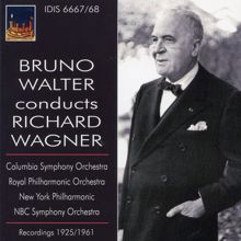 Bruno Walter: Bruno Walter conducts Richard Wagner (1925, 1962)