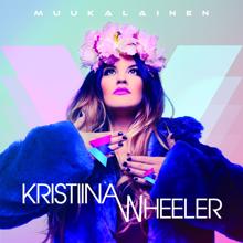 Kristiina Wheeler: Muukalainen