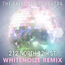 The Salsoul Orchestra: 212 North 12th St.