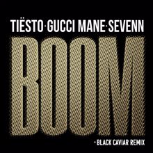 Tiësto: BOOM (Black Caviar Remix) (BOOMBlack Caviar Remix)