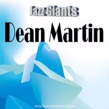 Dean Martin: Jazz Giants: Dean Martin