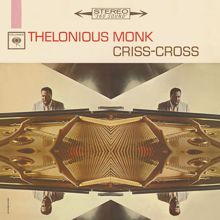 Thelonious Monk: Criss-Cross