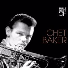 Chet Baker: Triple Best Of