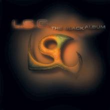 L.S.G.: The Black Album