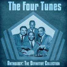 The Four Tunes: Wrapped up in a Dream (Remastered)